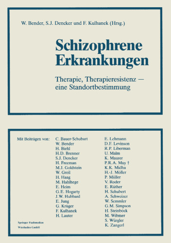 Schizophrene Erkrankungen: Therapie, Therapieresistenz — eine Standortbestimmung