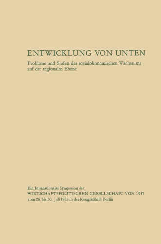 Entwicklung von unten: Probleme und Stufen des sozialökonomischen Wachstums auf der regionalen Ebene