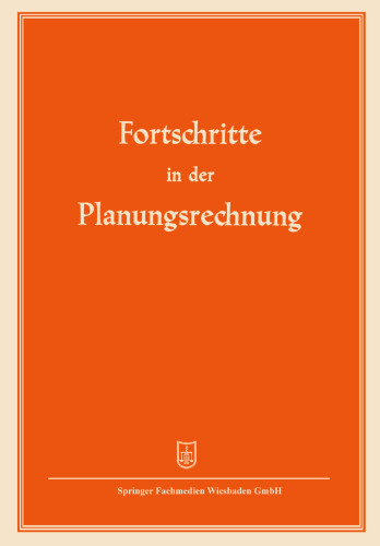 Fortschritte in der Planungsrechnung
