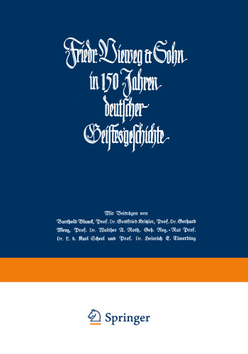 Friedr. Vieweg & Sohn in 150 Jahren deutscher Geistesgeschichte: 1786–1936