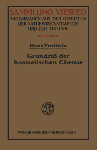 Grundriß der kosmetischen Chemie