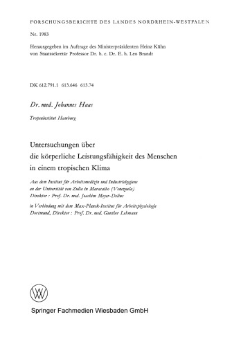 Untersuchungen über die körperliche Leistungsfähigkeit des Menschen in einem tropischen Klima