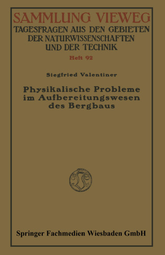 Physikalische Probleme im Aufbereitungswesen des Bergbaus