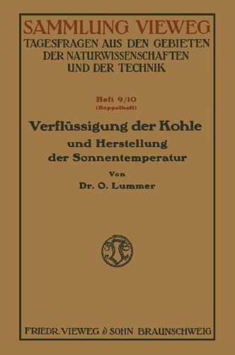 Verflüssigung der Kohle und Herstellung der Sonnentemperatur