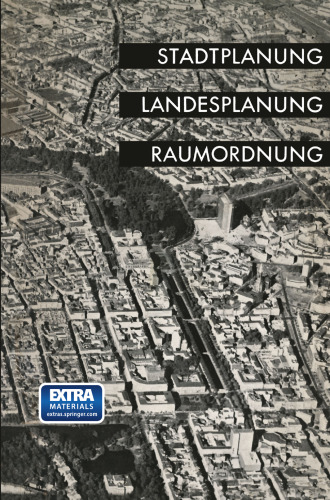Stadtplanung, Landesplanung, Raumordnung: Vorträge und Berichte