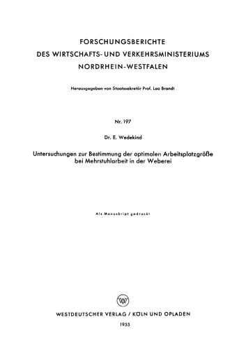 Untersuchungen zur Bestimmung der optimalen Arbeitsplatzgröße bei Mehrstuhlarbeit in der Weberei