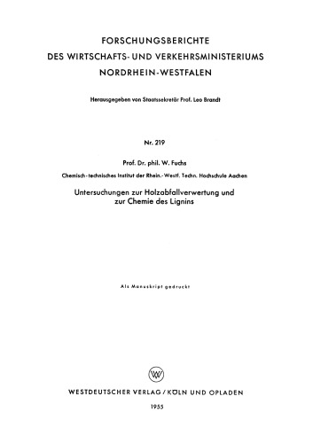 Untersuchungen zur Holzabfallverwertung und zur Chemie des Lignins