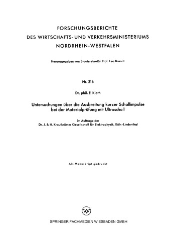 Untersuchungen über die Ausbreitung kurzer Schallimpulse bei der Materialprüfung mit Ultraschall