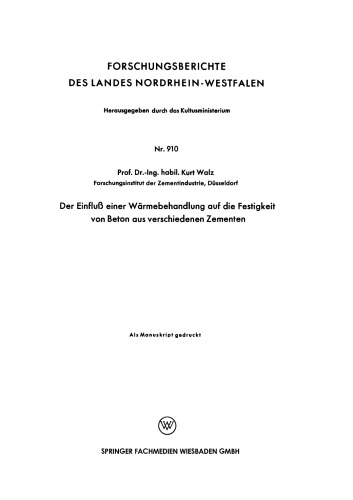 Der Einfluß einer Wärmebehandlung auf die Festigkeit von Beton aus verschiedenen Zementen