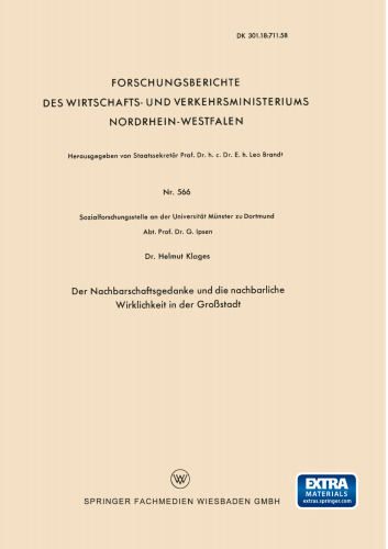 Der Nachbarschaftsgedanke und die nachbarliche Wirklichkeit in der Großstadt