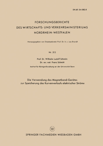 Die Verwendung des Magnetband-Gerätes zur Speicherung des Kurvenverlaufs elektrischer Ströme