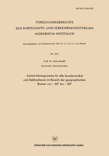Azimut-Nomogramme für alle Stundenwinkel und Deklinationen im Bereich der geographischen Breiten von — 80° bis + 80°
