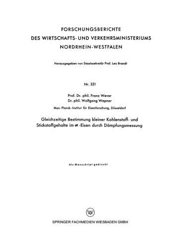 Gleichzeitige Bestimmung kleiner Kohlenstoff- und Stickstoffgehalte im ∝ -Eisen durch Dämpfungsmessung