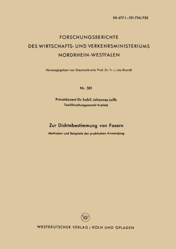Zur Dichtebestimmung von Fasern: Methoden und Beispiele der praktischen Anwendung