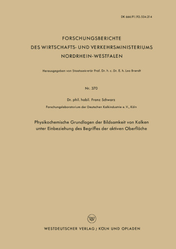 Physikochemische Grundlagen der Bildsamkeit von Kalken unter Einbeziehung des Begriffes der aktiven Oberfläche