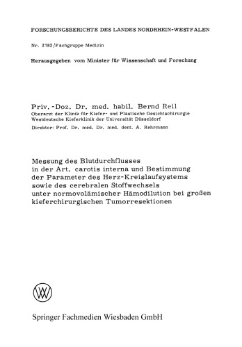 Messung des Blutdurchflusses in der Art. carotis interna und Bestimmung der Parameter des Herz-Kreislaufsystems sowie des cerebralen Stoffwechsels unter normovolämischer Hämodilution bei großen kieferchirurgischen Tumorresektionen
