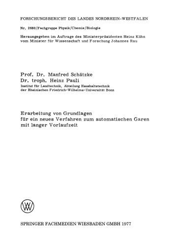 Erarbeitung von Grundlagen für ein neues Verfahren zum automatischen Garen mit langer Vorlaufzeit