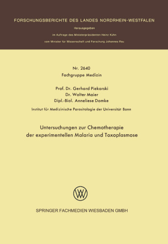 Untersuchungen zur Chemotherapie der experimentellen Malaria und Toxoplasmose