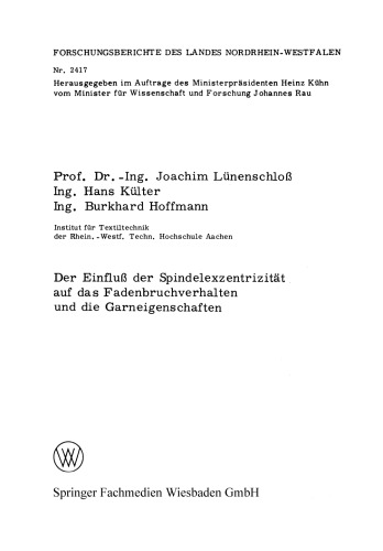Der Einfluß der Spindelexzentrizität auf das Fadenbruchverhalten und die Garneigenschaften
