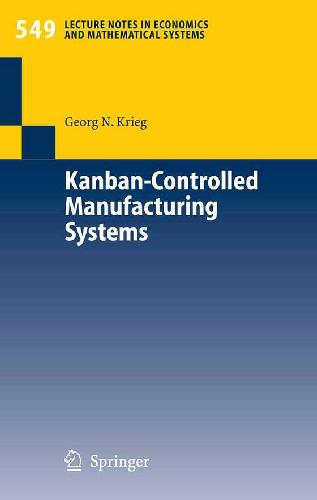 Kanban-Controlled Manufacturing Systems 