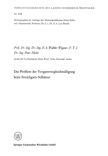 Das Problem der Vorgarnvergleichmäßigung beim Streichgarn-Selfaktor
