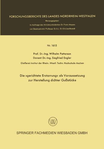 Die »gerichtete Erstarrung« als Voraussetzung zur Herstellung dichter Gußstücke