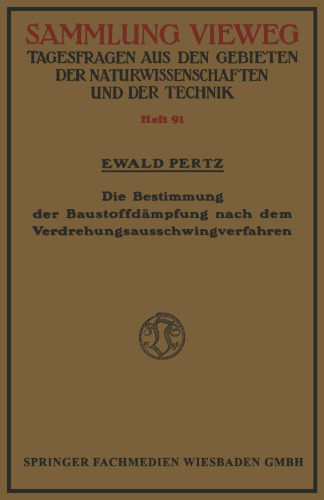 Die Bestimmung der Baustoffdämpfung nach dem Verdrehungsausschwingverfahren