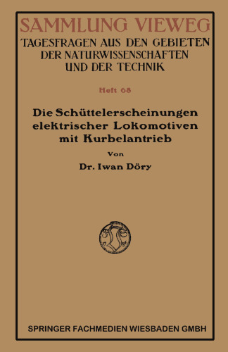 Die Schüttelerscheinungen elektrischer Lokomotiven mit Kurbelantrieb