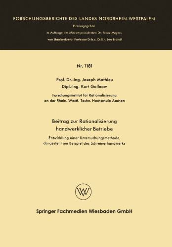 Beitrag zur Rationalisierung handwerklicher Betriebe: Entwicklung einer Untersuchungsmethode, dargestellt am Beispiel des Schreinerhandwerks