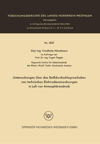 Untersuchungen über das Stoßdurchschlagsverhalten von technischen Elektrodenanordnungen in Luft von Atmosphärendruck