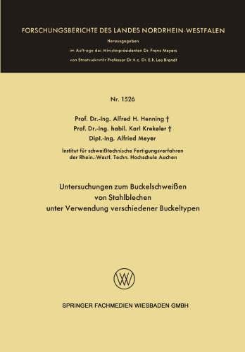 Untersuchungen zum Buckelschweißen von Stahlblechen unter Verwendung verschiedener Buckeltypen