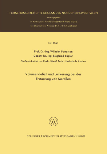 Volumendefizit und Lunkerung bei der Erstarrung von Metallen