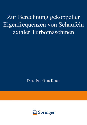 Zur Berechnung gekoppelter Eigenfrequenzen von Schaufeln axialer Turbomaschinen