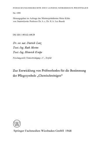 Zur Entwicklung von Prüfmethoden für die Bestimmung der Pflegesymbole „Chemischreinigen“