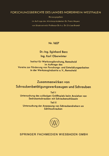 Zusammenwirken von Schraubenbetätigungswerkzeugen und Schrauben