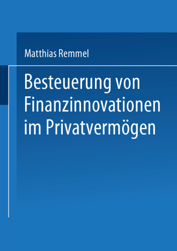 Besteuerung von Finanzinnovationen im Privatvermögen