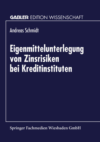 Eigenmittelunterlegung von Zinsrisiken bei Kreditinstituten