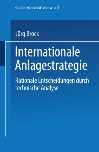 Internationale Anlagestrategie: Rationale Entscheidungen durch technische Analyse