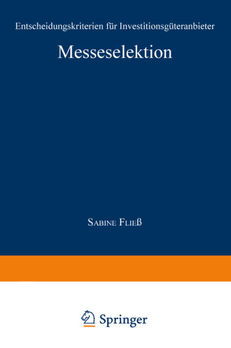 Messeselektion: Entscheidungskriterien für Investitionsgüteranbieter