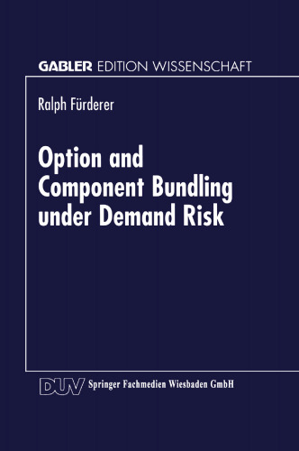 Option and Component Bundling under Demand Risk: Mass Customization Strategies in the Automobile Industry