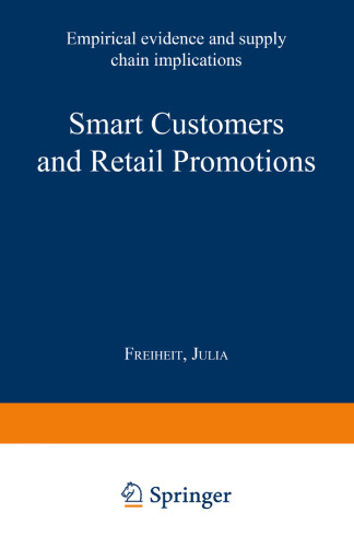 Smart Customers and Retail Promotions: Empirical evidence and supply chain implications