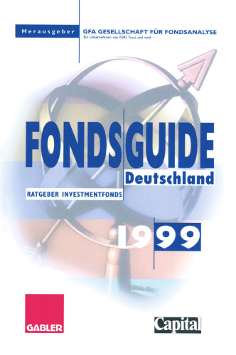 Fonds Guide Deutschland 1999: Ratgeber Investmentfonds