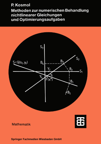 Methoden zur numerischen Behandlung nichtlinearer Gleichungen und Optimierungsaufgaben