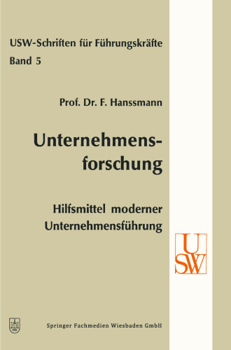 Unternehmensforschung: Hilfsmittel moderner Unternehmensführung