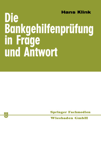 Die Bankgehilfenprüfung in Frage und Antwort