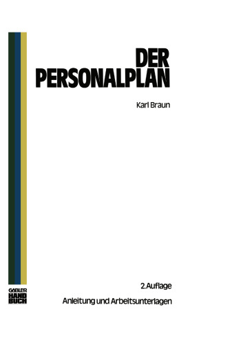 Der Personalplan: Anleitungen und Arbeitsunterlagen