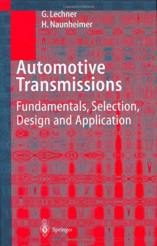 Automotive Transmissions: Fundamentals, Selection, Design and Application