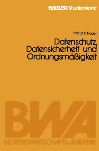 Datenschutz, Datensicherheit und Ordnungsmäßigkeit
