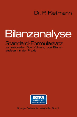 Bilanzanalyse: Standard-Formularsatz zur rationellen Durchführung von Bilanzanalysen in der Praxis