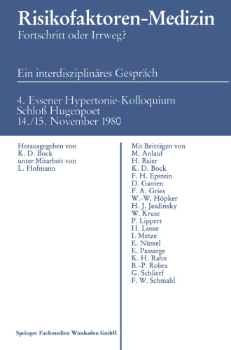 Risikofaktoren - Medizin: Fortschritt oder Irrweg?